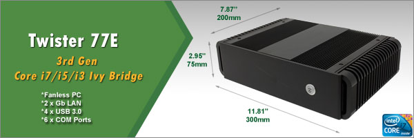 Twister 77E i7 fanless mini pc computer with 6 COM(rs232), with PCI Express x1 Slot